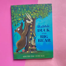 Load image into Gallery viewer, Rabbit, DUCK & BIG BEAR