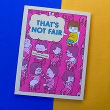 Load image into Gallery viewer, That's Not Fair