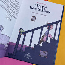 Load image into Gallery viewer, I Forgot How to Sleep : A Bedtime Story