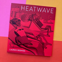 Load image into Gallery viewer, Heatwave