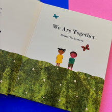 Load image into Gallery viewer, We Are Together