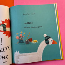 Load image into Gallery viewer, Hank Goes Honk