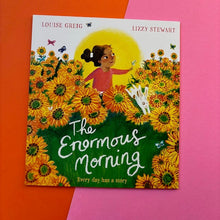 Load image into Gallery viewer, The Enormous Morning