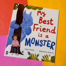 Load image into Gallery viewer, My Best Friend Is a Monster