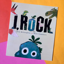 Load image into Gallery viewer, I, Rock