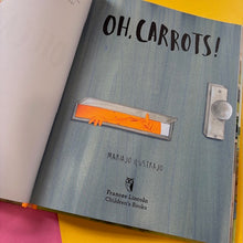 Load image into Gallery viewer, Oh, Carrots!