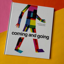 Load image into Gallery viewer, Coming And Going