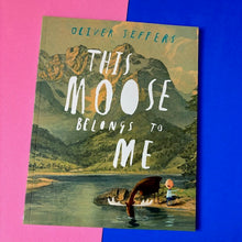 Load image into Gallery viewer, This Moose Belongs To Me