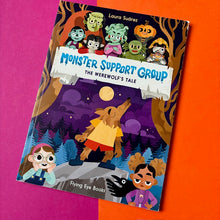 Load image into Gallery viewer, Monster Support Group: The Werewolf's Tale