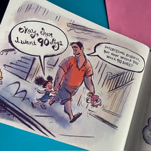 Load image into Gallery viewer, I Want 100 Dogs