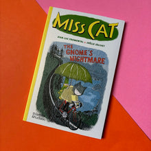 Load image into Gallery viewer, Miss Cat: The Gnome’s Nightmare