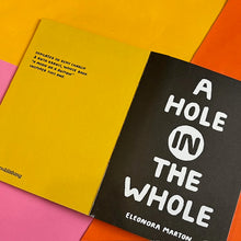 Load image into Gallery viewer, Hole In A Whole