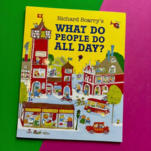 Load image into Gallery viewer, What Do People Do All Day