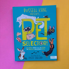 Load image into Gallery viewer, Pet Selector! : A hilarious guide to all the usual and unusual household pets