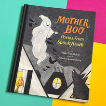 Load image into Gallery viewer, Mother Boo: Poems from Spookytown