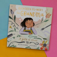 Load image into Gallery viewer, Eighteen Flowers for Grandma