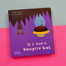Load image into Gallery viewer, If I had a vampire bat