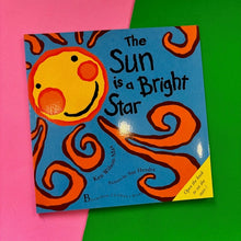 Load image into Gallery viewer, The Sun Is A Bright Star