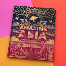 Load image into Gallery viewer, Amazing Asia : An Encyclopedia of an Epic Continent