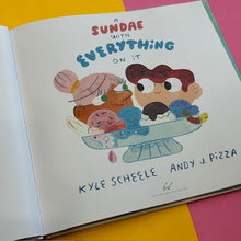 Load image into Gallery viewer, A Sundae With Everything On It