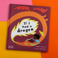 Load image into Gallery viewer, If I Had A Dragon