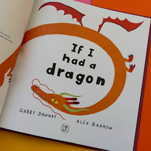 Load image into Gallery viewer, If I Had A Dragon