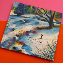 Load image into Gallery viewer, That Day