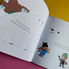 Load image into Gallery viewer, If I Had A Polar Bear