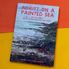 Load image into Gallery viewer, A Drift On A Painted Sea