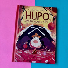 Load image into Gallery viewer, Hupo And The Wonder Thief