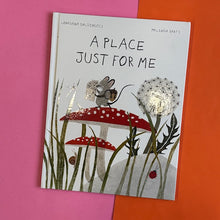 Load image into Gallery viewer, A Place Just For Me