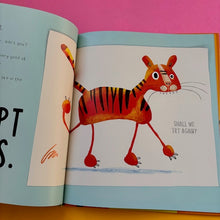 Load image into Gallery viewer, Don't Think Of Tigers