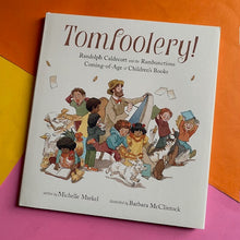 Load image into Gallery viewer, Tomfoolery!