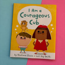Load image into Gallery viewer, Am a Courageous Cub
