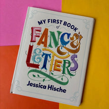 Load image into Gallery viewer, My First Book of Fancy Letters