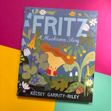 Load image into Gallery viewer, Fritz: A Mushroom Story