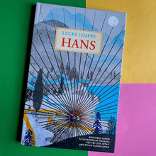 Load image into Gallery viewer, Lucky / Happy Hans