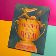 Load image into Gallery viewer, A Trophy for the Jackal
