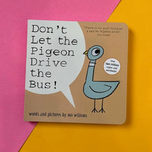 Load image into Gallery viewer, Don't Let the Pigeon Drive the Bus!
