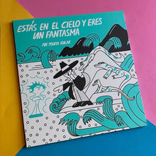 Load image into Gallery viewer, You ́re In Heaven And You ́re A Ghost