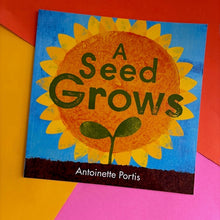 Load image into Gallery viewer, A Seed Grows