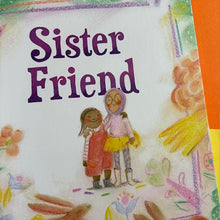Load image into Gallery viewer, Sister Friend