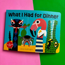 Load image into Gallery viewer, What I Had For Dinner