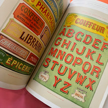 Load image into Gallery viewer, Lettres Décoratives: A Century of French Sign Painters’ Alphabets
