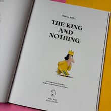 Load image into Gallery viewer, The King & Nothing
