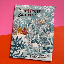 Load image into Gallery viewer, King Winter's Birthday