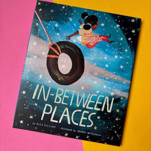 Load image into Gallery viewer, In-Between Places