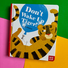 Load image into Gallery viewer, Don't Wake Up Tiger!