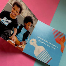 Load image into Gallery viewer, My Hair Is Like Yours