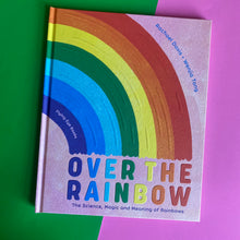Load image into Gallery viewer, Over The Rainbow